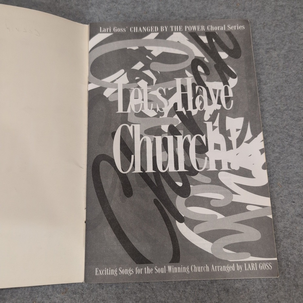 Let's Have Church Lari Goss Changed by the Power Choral Series Prism Music Book - Picture 2 of 3